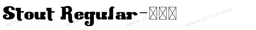 Stout Regular字体转换